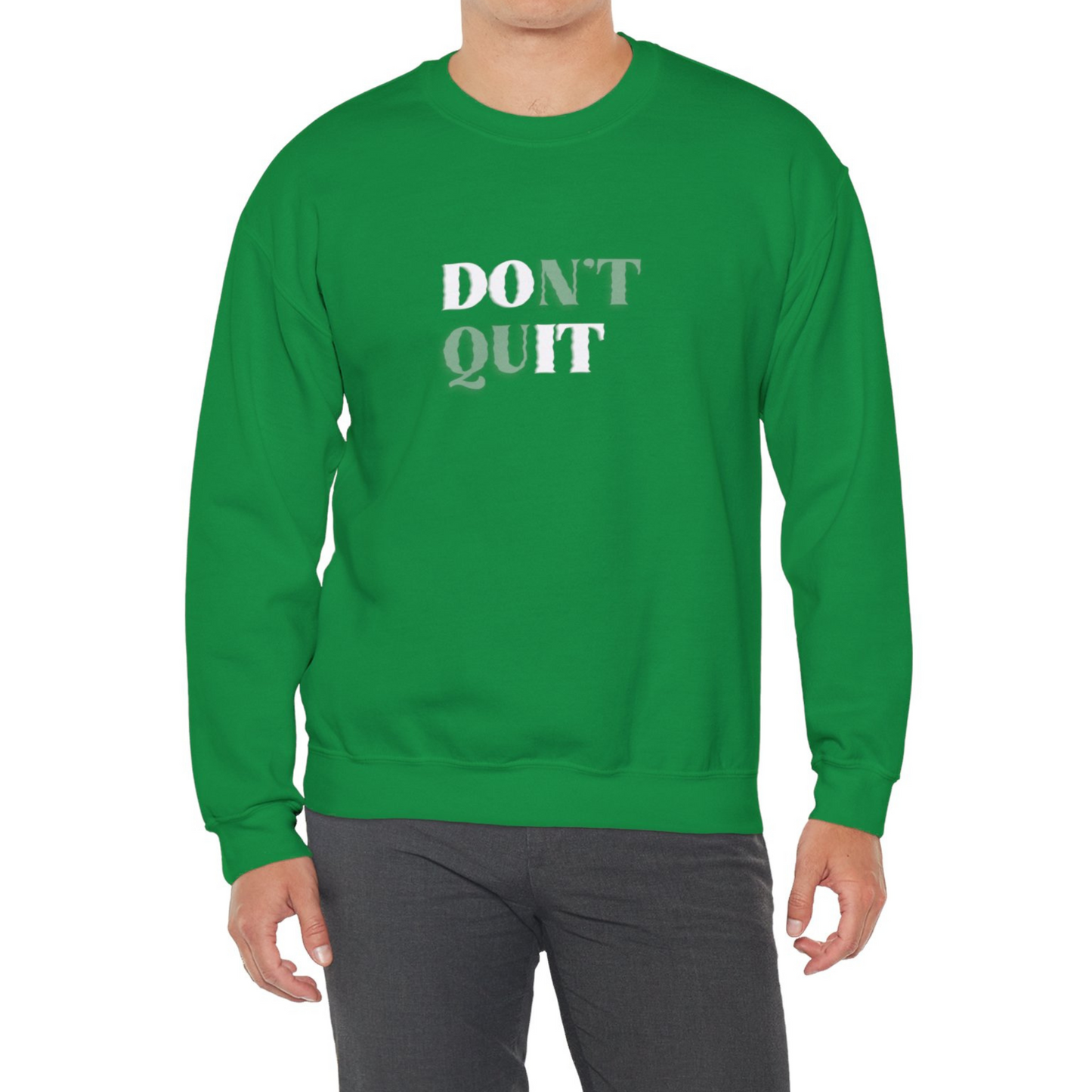 Don't Quit™ Crewneck Sweatshirt