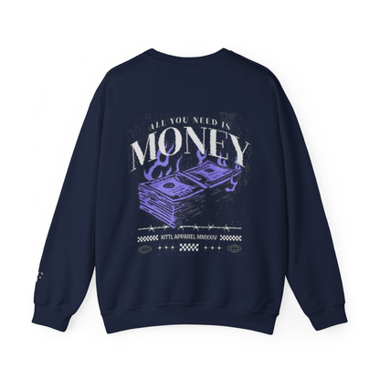 Need Money™ Crewneck Sweatshirt