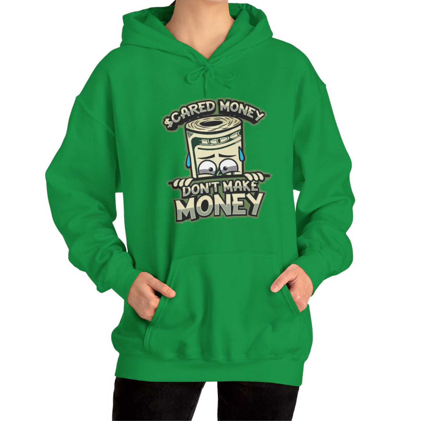 Scared Money™ Hooded Sweatshirt